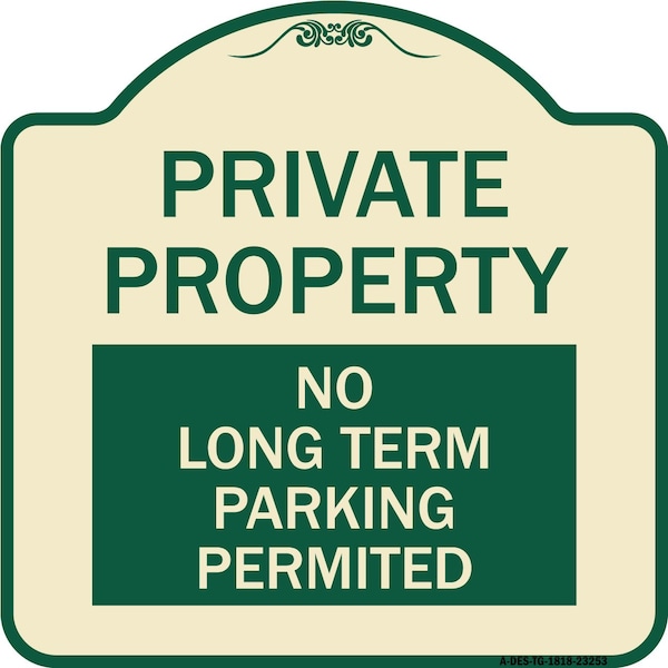 Private Property No Long-Term Parking Permitted Heavy-Gauge Aluminum Sign, 18" x 18", TG-1818-23253
